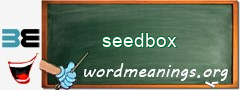 WordMeaning blackboard for seedbox